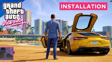 How To Install GTA Vice City Next Gen Edition Mod (Complete Guide) 😱