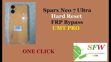 Unlocking Sparx Neo 7 Ultra FRP Bypass with UMT PRO