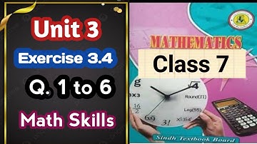 #Maths Class 7 | Unit 3 | Exercise 3.4| Q 1 to 6 | Sindh Textbook board