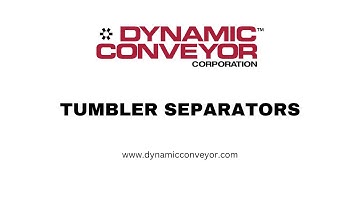 Tumbler Product Introduction Video by Dynamic Conveyor