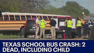 Texas school bus crash: 2 killed, including child, in major Bastrop County crash | FOX 7 Austin