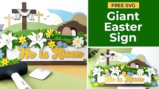 Free Easter SVG 🌼 He is Risen Giant Sign