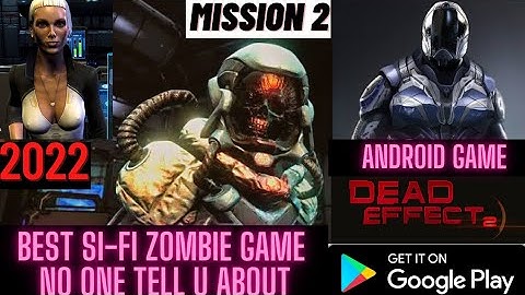 Best zombie game for android 2022 ..(DEAD EFFECT 2) gameplay...mission 2..find Miniken..