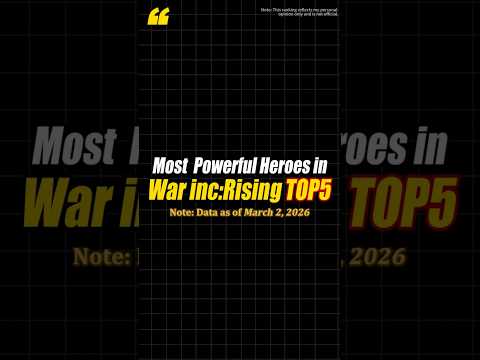 War Inc: Rising Top 5 Heroes: Best Roles and Upgrade Priority