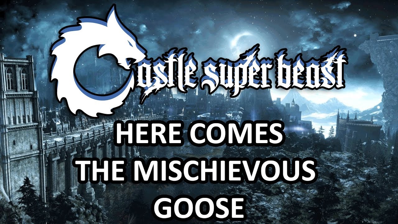 vsco meaning Castle Super Beast Clips: Here Comes The Mischevious Goose