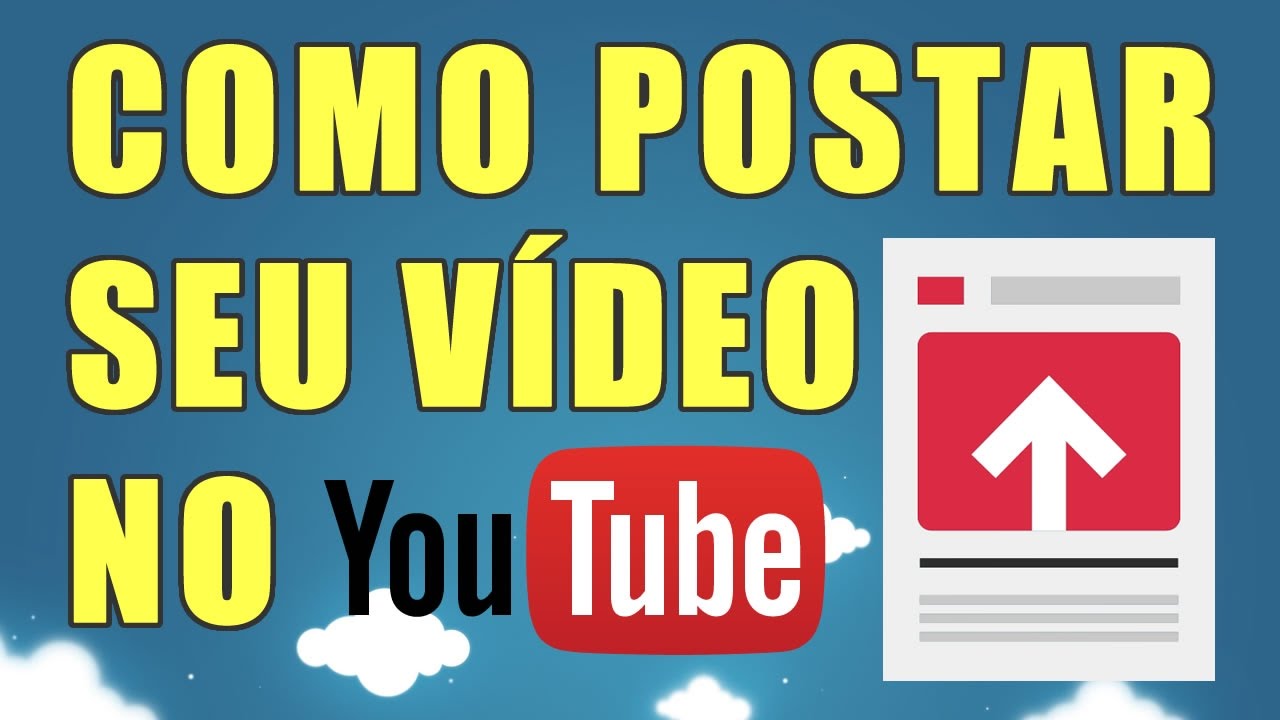Como Postar Videos Grandes No Youtube