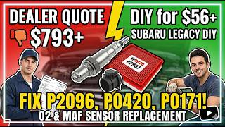 Subaru Legacy P2096 Error Fix: O2 Sensor & MAF Sensor Replacement 2010-2014 model