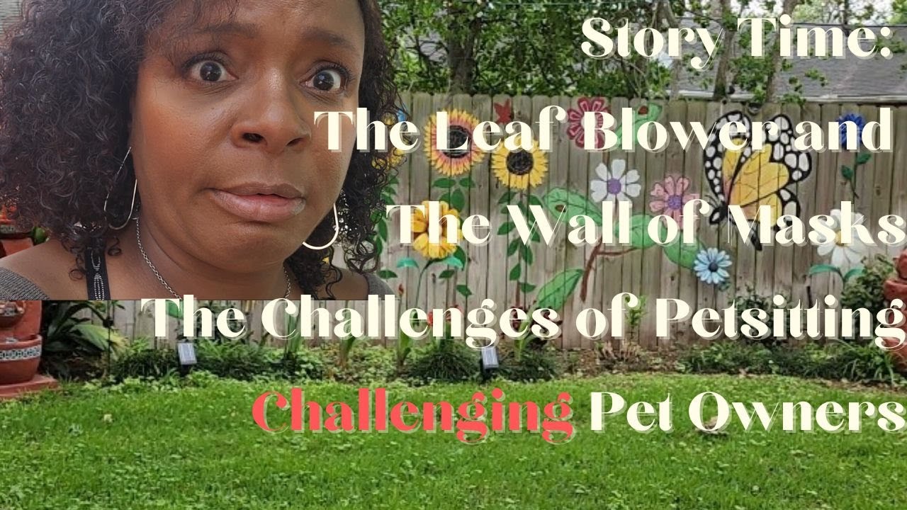 The Challenges of Petsitting (The Pet Owner) Story Time The Leaf