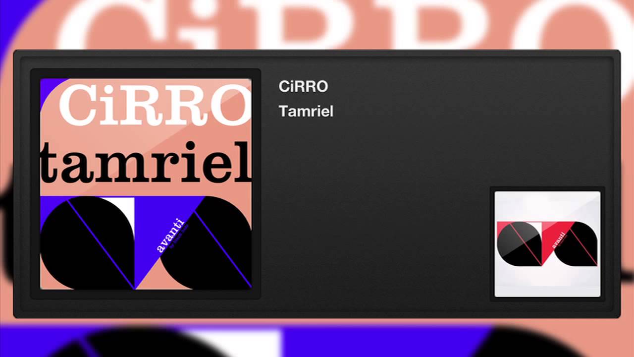 Watch CiRRO - Tamriel on YouTube Watch CiRRO - Tamriel on YouTube