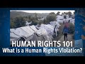 Human rights 101  episode 3 what is a human rights violation