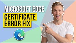 How To Fix Microsoft Edge Certificate Error (Easy Guide) News