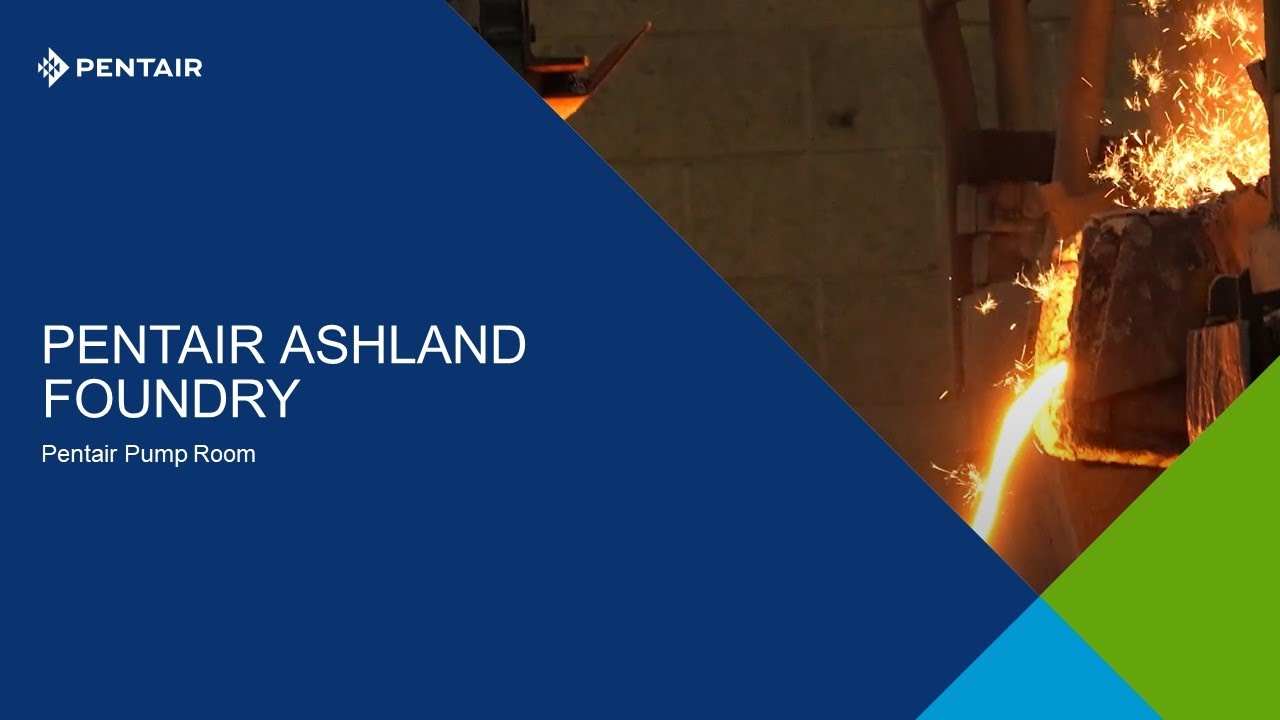 Pentair Ashland Foundry YouTube
