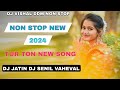 2024 tur ton new song  non stop tur ton mix dj jatin dj senil vaheval dj vishal ddm ep14