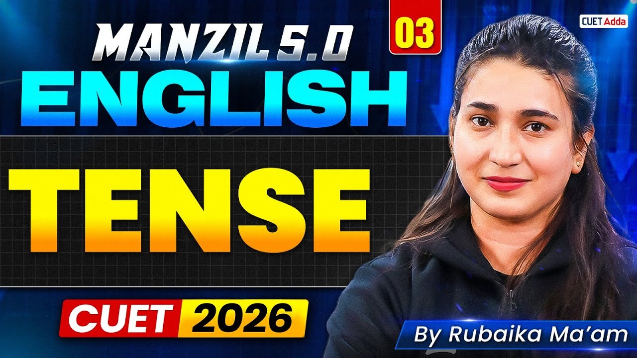 CUET 2026 English | Tense in One Shot | Manzil 5.0 - YouTube