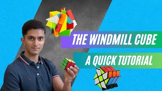 How To Solve The Windmill Cube | 3x3 Windmill Cube | Shapeshifting Puzzle | Quick Tutorial