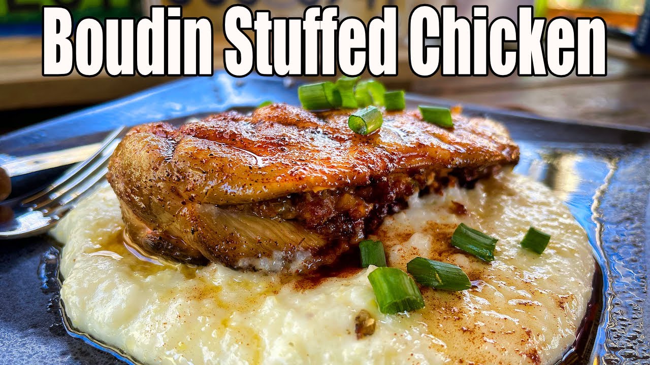 Boudin Stuffed Chicken Breast with Bourbon Browned Butter Grits - YouTube