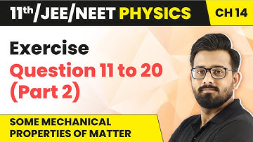 Some Mechanical Properties of Matter - Exercise (Part 2) | Class 11 Physics (HC Verma) | JEE/NEET