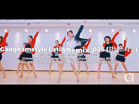 [수요고급] Gangnam style Latin Remix 2026 Linedance | 강남스타일 라틴리믹스2026 라인댄스 | High Improver | 챔프라인댄스 선릉역