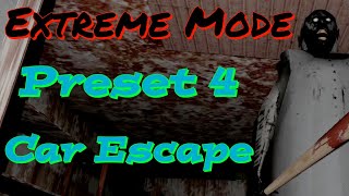 Granny Extreme Nightmare Mode in Car Escape (Preset 4)