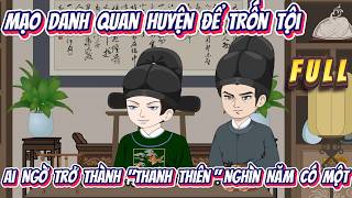 Mạo Danh Quan Huyện Để Trốn Tội, Ai Ngờ Trở Thành "Thanh Thiên" Nghìn Năm Có Một | Hân Hân Vietsub screenshot 2