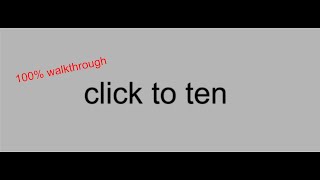 Click to 10 full game 100% walkthrough tutorial screenshot 1