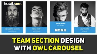 TEAM SECTION DESIGN WITH OWL CAROUSEL|| HABIB PRO