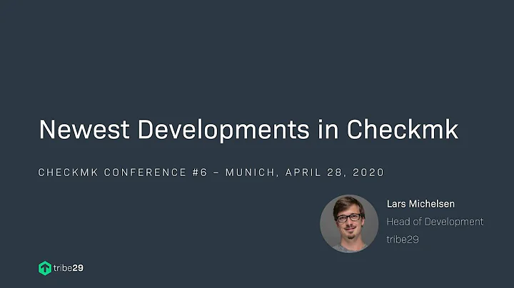 checkmk conference #6: Newest Developments