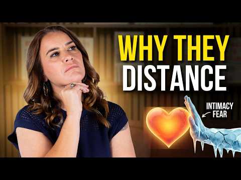 Why They Distance Themselves When You Love Them Most