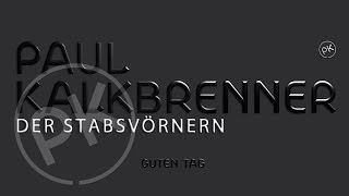 Paul Kalkbrenner - Der Stabsvörnern &#39;Guten Tag&#39; Album PK Version