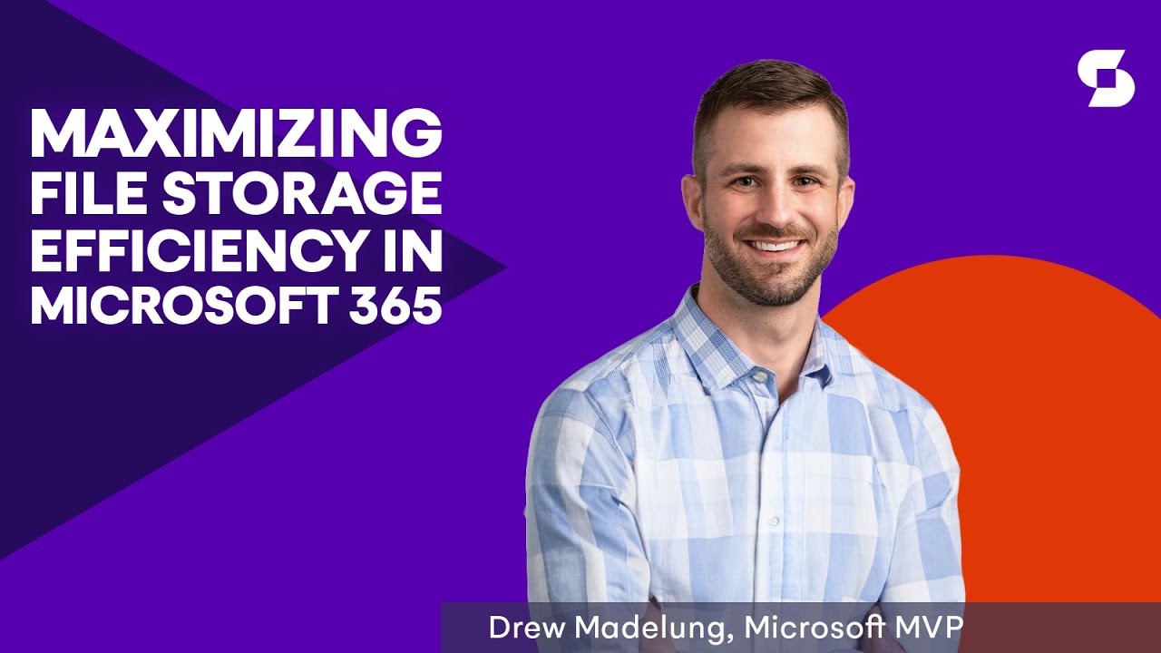 Maximizing File Storage Efficiency in Microsoft 365 - with Drew ...
