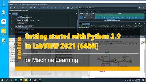 LabVIEW with Python #EP5 Getting started with Python 3.9 in LabVIEW 2021 64-bit for machine learning