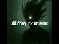 Meself - Journey In2 Ur Mind (Full EP) (Official Audio)