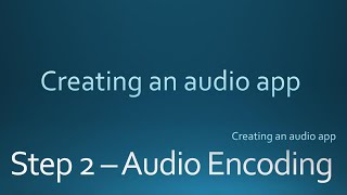 RAB Tutorial: Step 2 β Audio encoding