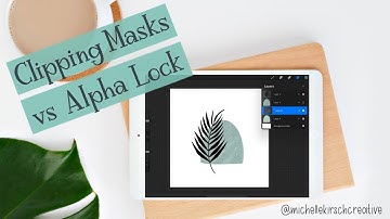 Alpha Lock vs Clipping Masks in Procreate: What’s the difference?