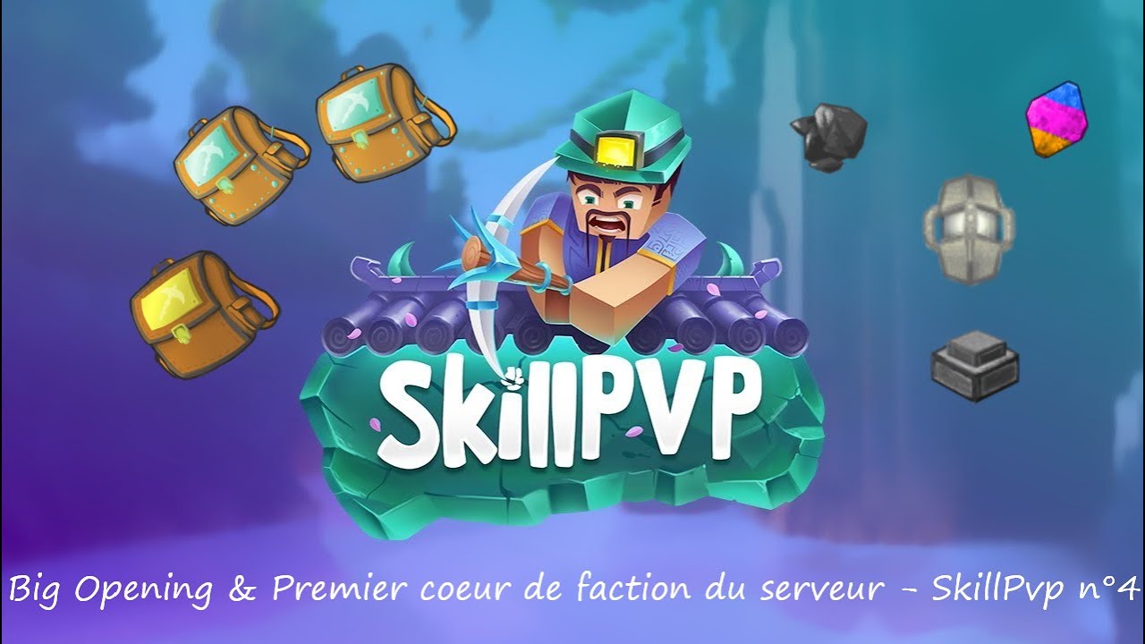 Premier cœur de faction + Énorme ouverture de Legendary SkillBag (200€) | SkillPvp n°4