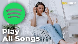 How to Play All Spotify Songs screenshot 3