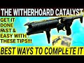 Destiny 2 Best Ways To Complete The Witherhoard Catalyst- Fast And Easy With These Tips!