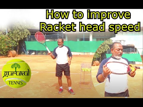 How to improve racket head speed in Tennis