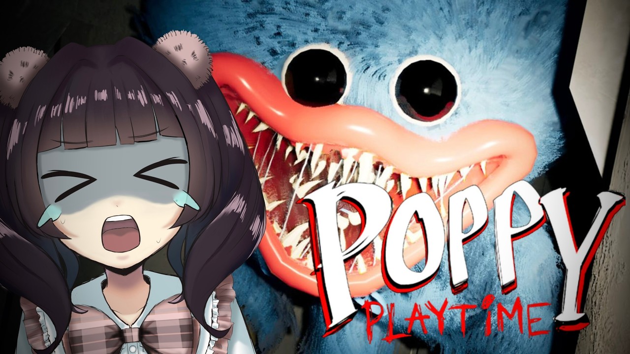 初見実況】新人声優、おもちゃ工場に潜入。【POPPY PLAYTIME】 - YouTube