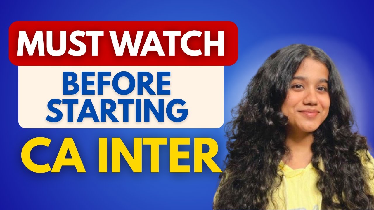 Don’t Start CA INTER Without Watching This‼️ | Do NOT Make These Mistakes !