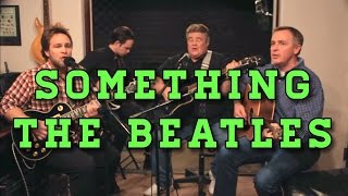 BEATLES SOMETHING live Abbey Road cover - Hartley Brothers chords
