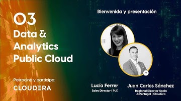 Bienvenida y Presentación | PUE Sessions con Cloudera