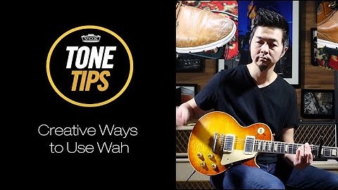 VOX Tone Tips: Creative Ways to Use Wah