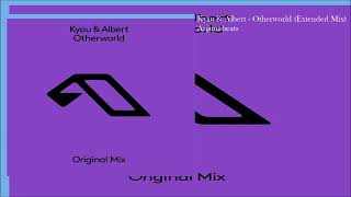 Kyau & Albert - Otherworld (Extended Mix)