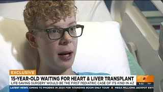 Arizona teen waiting for life-saving heart and liver transplant