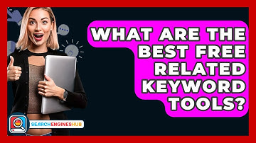 What Are The Best Free Related Keyword Tools? - SearchEnginesHub.com