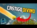 ¡¡CASTIGO DIVINO!!  - The Universim - Gameplay en Español