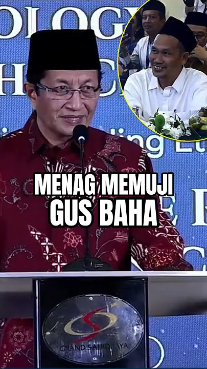 Minister of Religion Praises Gus Baha... #gusbaha #preaching #islam #shorts #ngajigusbaha #videos...