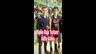 Kumpulan Spike RAJA TARKAM BLEDOOS ALDHY AZHAR dan HAFIF DANDI