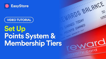 [EasyStore Tutorial] Set Up Points System & Membership Tiers